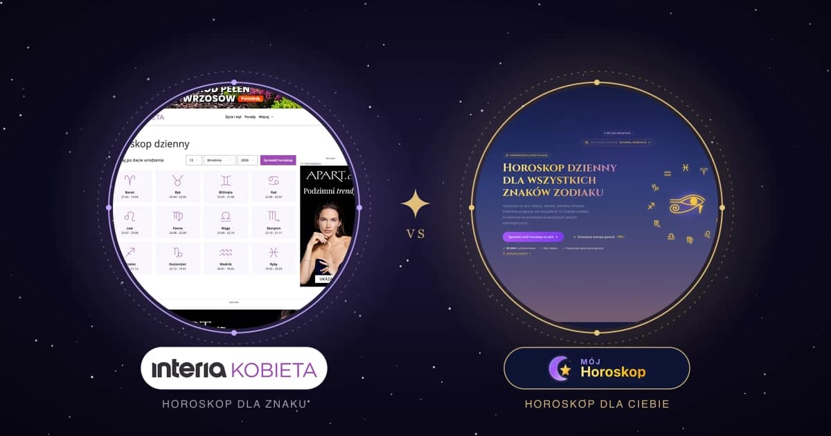 Interia vs moj-horoskop.pl: porównanie 2026, horoskop dla znaku i horoskop osobisty z kosmogramu