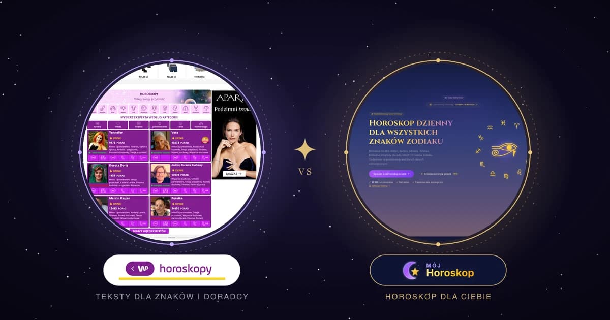Horoskop WP vs moj-horoskop.pl: porównanie 2026, teksty dla znaków i doradcy kontra horoskop osobisty