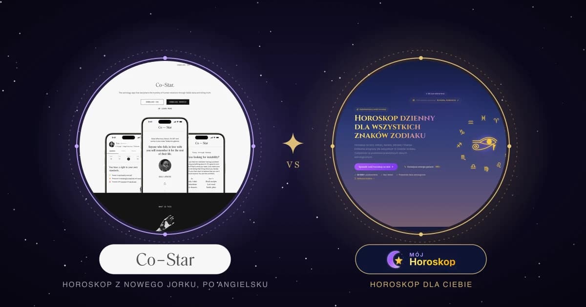 Co-Star vs moj-horoskop.pl: wielkie porównanie 2026, horoskop osobisty po angielsku w apce i horoskop dla Ciebie po polsku